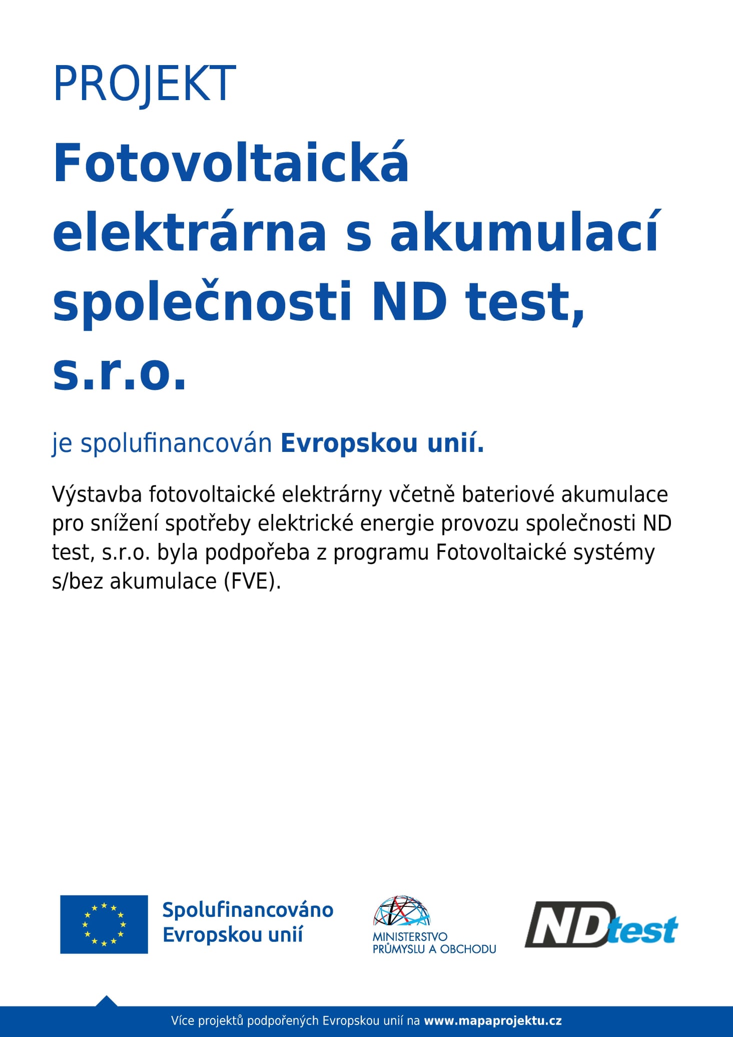 PROJEKT Fotovoltaická elektrárna s akumulací společnosti ND test, s.r.o.